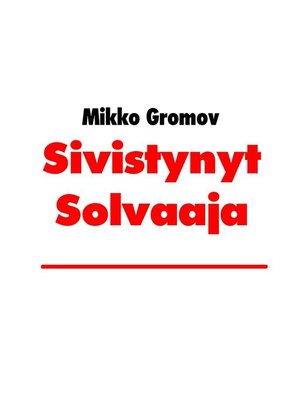 cover image of Sivistynyt Solvaaja